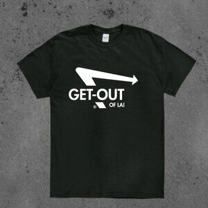 GET OUT OF LA, IN N OUT PARODY TEE SHIRT